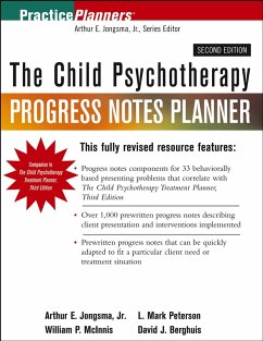 The Child Psychotherapy Progress Notes Planner (eBook, PDF) - Berghuis, David J.; Peterson, L. Mark; Mcinnis, William P.; Jongsma, Arthur E.