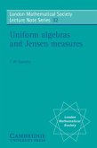 Uniform Algebras and Jensen Measures (eBook, PDF)