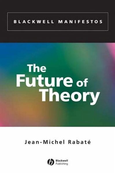 The Future of Theory (eBook, PDF)