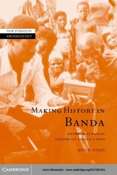 Making History in Banda (eBook, PDF) - Stahl, Ann Brower