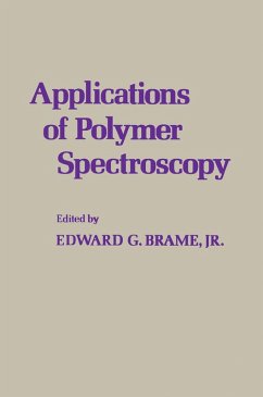 Applications of Polymer Spectroscopy (eBook, PDF) - Brame, E. G.