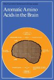 Aromatic Amino Acids in the Brain (eBook, PDF)