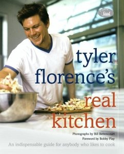 Tyler Florence's Real Kitchen (eBook, ePUB) - Florence, Tyler