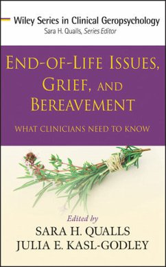 End-of-Life Issues, Grief, and Bereavement (eBook, PDF) - Qualls, Sara Honn; Kasl-Godley, Julia E.