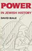Power & Powerlessness in Jewish History (eBook, ePUB)
