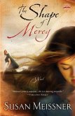 The Shape of Mercy (eBook, ePUB) The Shape of Mercy (eBook, ePUB)