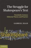 Struggle for Shakespeare's Text (eBook, PDF)