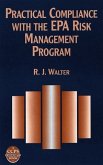 Practical Compliance with the EPA Risk Management Program (eBook, PDF)