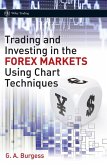 Trading and Investing in the Forex Markets Using Chart Techniques (eBook, ePUB) Trading and Investing in the Forex Markets Using Chart Techniques (eBook, ePUB)