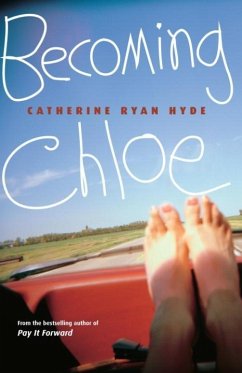 Becoming Chloe (eBook, ePUB) - Hyde, Catherine Ryan