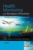 Health Monitoring of Aerospace Structures (eBook, PDF)