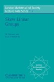 Skew Linear Groups (eBook, PDF)