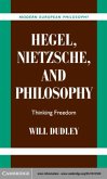 Hegel, Nietzsche, and Philosophy (eBook, PDF)