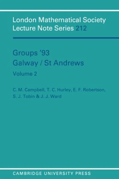 Groups '93 Galway/St Andrews: Volume 2 (eBook, PDF) Groups '93 Galway/St Andrews: Volume 2 (eBook, PDF)