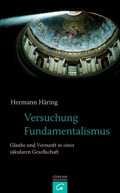 Versuchung Fundamentalismus (eBook, ePUB) - Häring, Hermann