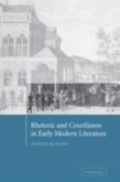 Rhetoric and Courtliness in Early Modern Literature (eBook, PDF)
