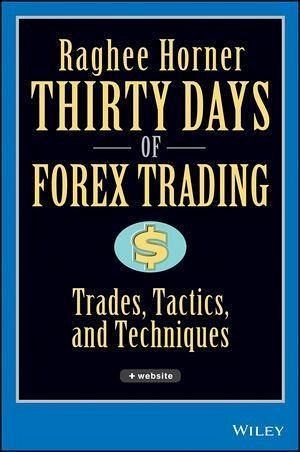 Thirty Days of FOREX Trading (eBook, ePUB)