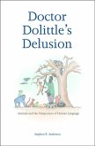 Doctor Dolittle's Delusion (eBook, PDF) Doctor Dolittle's Delusion (eBook, PDF)
