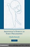Aristotle's Ethics as First Philosophy (eBook, PDF)