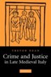 Crime and Justice in Late Medieval... - Bild 1
