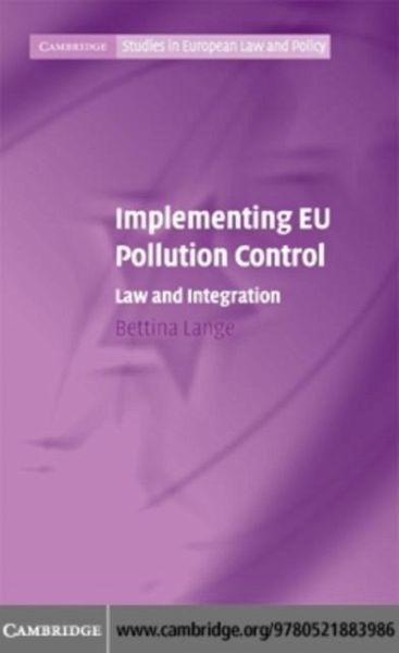 Implementing EU Pollution Control (eBook, PDF) Implementing EU Pollution Control (eBook, PDF)