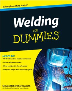 Welding For Dummies (eBook, PDF) - Farnsworth, Steven Robert