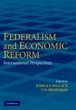 Federalism and Economic Reform (eBook,... - Bild 1