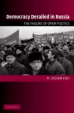 Democracy Derailed in Russia (eBook, PDF) - Fish, M. Steven