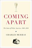 Coming Apart (eBook, ePUB) Coming Apart (eBook, ePUB)