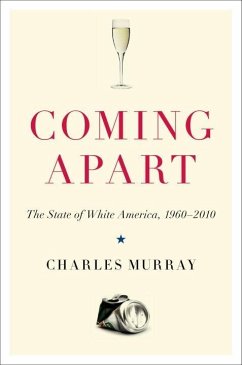 Coming Apart (eBook, ePUB) - Murray, Charles