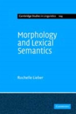 Morphology and Lexical Semantics (eBook, PDF) - Lieber, Rochelle