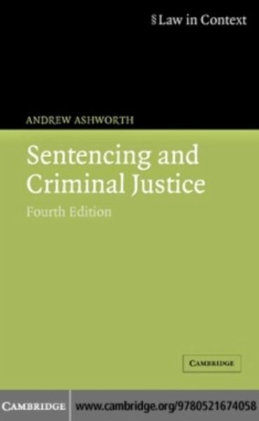Sentencing and Criminal Justice (eBook, PDF) Sentencing and Criminal Justice (eBook, PDF)