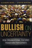 Bullish on Uncertainty (eBook, PDF)