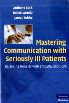 Mastering Communication with Seriously Ill Patients (eBook, PDF) - Back, Anthony