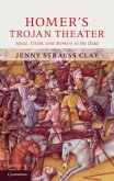 Homer's Trojan Theater (eBook, PDF)