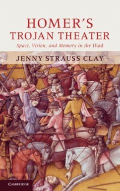 Homer's Trojan Theater (eBook, PDF) - Clay, Jenny Strauss