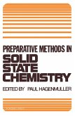 Preparative Methods in Solid State Chemistry (eBook, PDF)