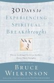 30 Days to Experiencing Spiritual Breakthroughs (eBook, ePUB)