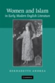 Women and Islam in Early Modern English Literature (eBook, PDF)