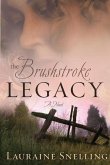 The Brushstroke Legacy (eBook, ePUB) The Brushstroke Legacy (eBook, ePUB)