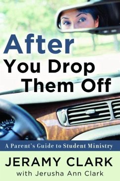 After You Drop Them Off (eBook, ePUB) - Clark, Jeramy; Clark, Jerusha