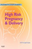Manual of High Risk Pregnancy and Delivery (eBook, ePUB)