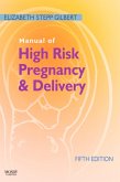 Manual of High Risk Pregnancy and Delivery (eBook, ePUB)