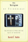 The Religion of Technology (eBook, ePUB)