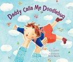Daddy Calls Me Doodlebug (eBook, ePUB)