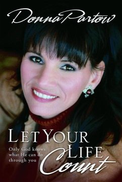 Let Your Life Count (eBook, ePUB) - Partow, Donna