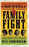 How to Win a Family Fight (eBook, ePUB)