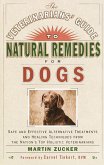 The Veterinarians' Guide to Natural Remedies for Dogs (eBook, ePUB)