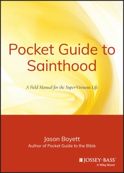 Pocket Guide to Sainthood (eBook, ePUB) - Boyett, Jason