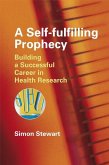 A Self-fulfilling Prophecy (eBook, PDF)